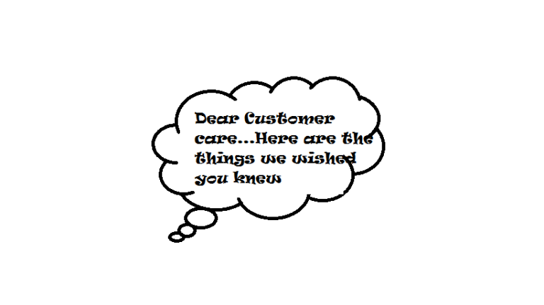 Dear Customer Care…